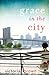 Grace in the City