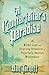 A Counterfeiter's Paradise: The Wicked Lives and Surprising Adventures of Three Early American Moneymakers