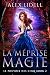 La Méprise de la Magie (Le Pouvoir des Cinq #2)