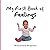 My First Book of Feelings (...