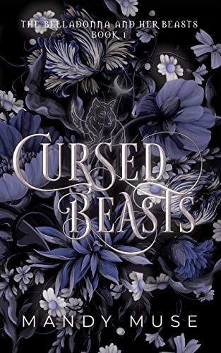Cursed Beasts (The Belladonna and Her Beasts #1)