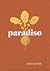 Paradiso: Recipes & Reflection