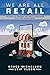 We Are All Retail: The Race...