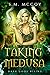 Taking Medusa (Dark Gods Rising #1)