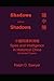 Shadows within Shadows: Spi...