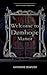 Welcome to Dunhope Manor: The B.I.T.N. Assignments Book Two (The B.I.T.N. Bureau Assignments)