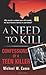 A Need to Kill: Confessions of a Teen Murderer