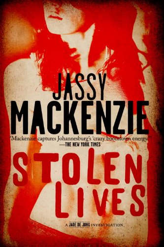 Stolen Lives: A Jade de Jong Investigation Set in South Africa