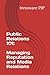 Public Relations 101: Managing Reputation and Media Relations