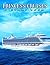 The Picture Book Of Princess Cruises by Frederick Fischer