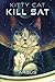 Kitty Cat Kill Sat: A Feline Space Adventure