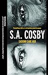 Lacrimi care ard by S.A. Cosby