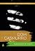 Dom Casmurro - Clássico Para Todos by Machado de Assis