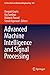 Advanced Machine Intelligen...