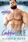 Gabbi's Goalie by Nichole Rose