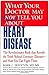 What Your Doctor May Not Te...