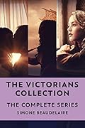 The Victorians Collection: The Complete Series