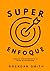 Super Enfoque by Brendan Smith