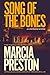 Song of the Bones by Marcia Preston
