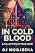 In Cold Blood: A Collection...