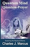 QUANTUM MIND, QUANTUM PRAYER: EXPLORING THE MYSTICAL SHEMA
