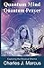 QUANTUM MIND, QUANTUM PRAYER by Charles Marcus