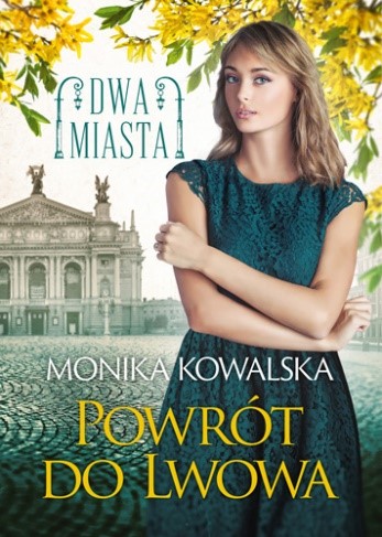 Powrót do Lwowa (Dwa miasta, #4)