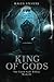King of Gods (The Fated Souls Trilogy)
