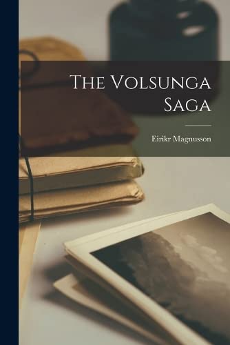 The Volsunga Saga