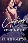 Cautivos en la penumbra