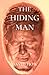 The Hiding Man