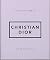 The Little Guide to Christian Dior: Style to Live By (Little Books of Fashion)