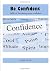 Be Confident: Skills of Bec...