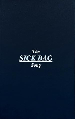 The Sick Bag Song
