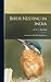 Birds Nesting in India: A Calendar of the Breeding Seasons