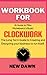 Workbook for Clockwork By M...