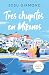 Tres chupitos en Mikonos (Trilogía Un cóctel en Chueca 3)