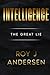 Intelligence: The Great Lie...