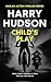 Child's Play (Harlan Action Thriller #2)