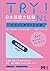 TRY! 日本語能力試験N1文法から伸ばす日本語