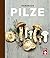 Handbuch Pilze by Pelle Holmberg
