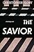 The Savior (A Paul Dodge Novel)