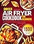 Air Fryer Cookbook for Begi...