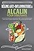Régime Anti-Inflammatoire & Alcalin by Serena Stewart