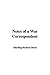 Notes of a War Correspondent