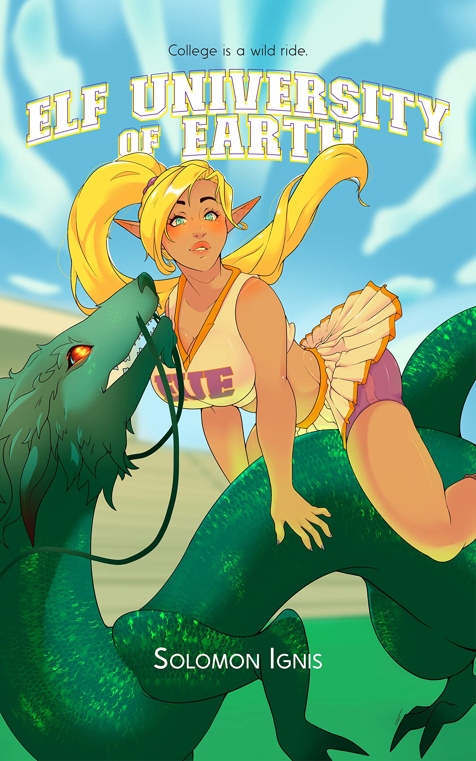 Elf University of Earth: A Slice of Life College Haremlit Adventure (Kindle Edition)