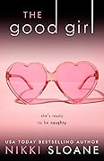 The Good Girl (Nashville Neighborhood, #5)