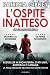 L'ospite inatteso (Italian Edition)