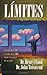 Limites: When to Say Yes, When to Say No, To Take Control of Your Life (Spanish Edition)