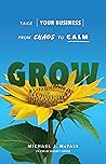 Grow: Take Your B...